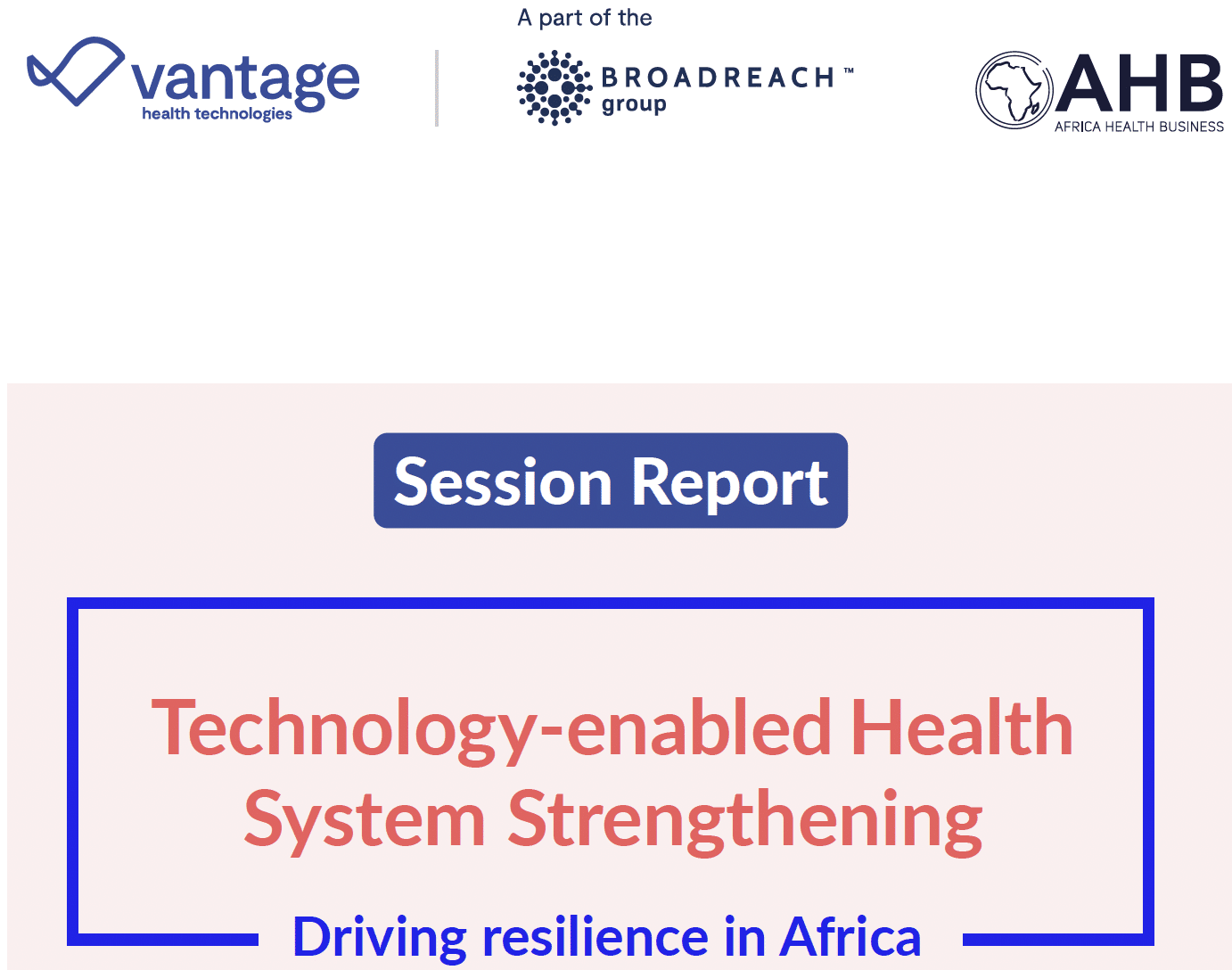 Technology-enabled Health System Strengthening Report